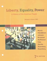 Liberty, Equality, Power + Lms Integrated for Mindtap History, 1 Term 6 Months Access Card : A History of the American People since 1863 〈2〉 （7 PCK UNBN）