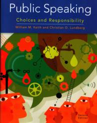 Public Speaking : Choice and Responsibility （2 PCK PAP/）