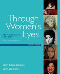 Through Women's Eyes : An American History with Documents （4TH）