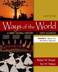 Ways of the World with Sources : Since the Fifteenth Century - a Brief Global History with Sources 〈2〉 （3 PAP/PSC）