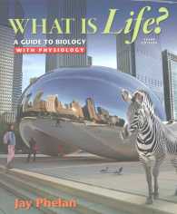 What Is Life? : A Guide to Biology with Physiology （3 PCK PAP/）