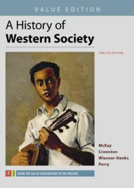 A History of Western Society : From the Age of Exploration to the Present: Value Edition 〈2〉 （12TH）