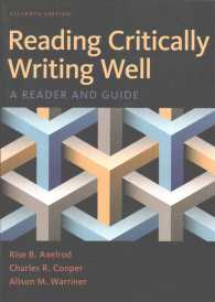 Reading Critically, Writing Well : A Reader and Guide （11TH）
