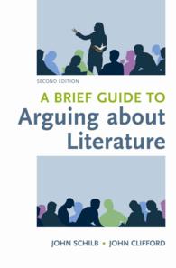 A Brief Guide to Arguing about Literature (Resources for Argumentation, Reading, Writing, and Research) （2ND）
