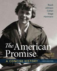 The American Promise : A Concise History: from 1865 〈2〉 （6TH）