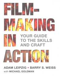 Filmmaking in Action : Your Guide to the Skills and Craft （PCK PAP/PS）