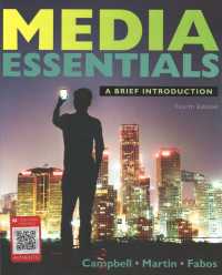 Media Essentials : A Brief Introduction （4TH）
