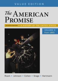 The American Promise : A History of the United States: from 1865: Value Edition 〈2〉 （7TH）