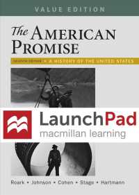 Launchpad for the American Promise and the American Promise Value Edition, Six Month Access : A History of the United States （7 PSC）