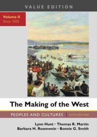 The Making of the West : Peoples and Cultures; Value Edition 〈2〉 （5TH）