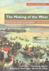The Making of the West + Sources of the Making of the West : Peoples and Cultures: since 1500 〈2〉 （5 PCK）