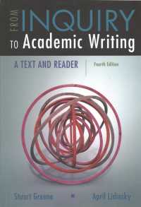 From Inquiry to Academic Writing : A Text and Reader （4TH）