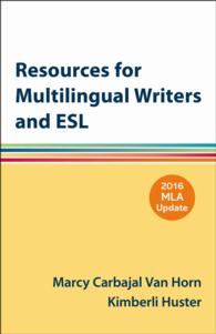 Resources for Multilingual Writers and ESL : 2016 Mla Update