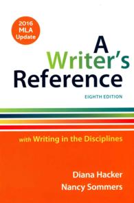 A Writer's Reference : With Writing in the Disciplines: 2016 MLA Update （8 SPI）