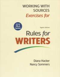 Working with Sources : Exercises for Rules for Writers （8TH）