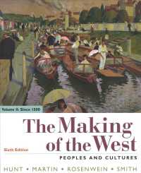 The Making of the West， Volume 2: since 1500 : Peoples and Cultures