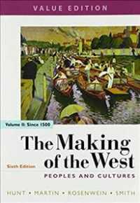 The Making of the West， Value Edition， Volume 2 : Peoples and Cultures