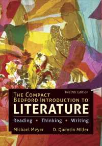 The Compact Bedford Introduction to Literature : Reading, Thinking, and Writing （12TH）