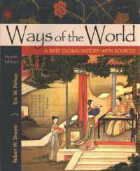 Ways of the World with Sources, Combined Volume : A Brief Global History （4TH）