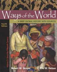 Ways of the World with Sources， Volume 2 : A Brief Global History