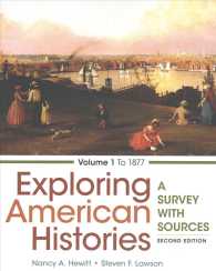 Exploring American Histories + Thinking through Sources for Exploring American Histories : To 1877 〈1〉 （2ND）