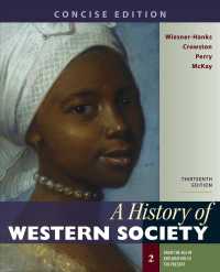 A History of Western Society, Concise Edition, Volume 2 （13TH）