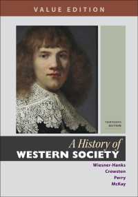A History of Western Society, Value Edition, Combined Volume （13TH）
