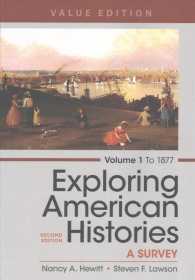 Exploring American Histories : to 1877: Value Edition 〈1〉 （2 PCK PAP/）