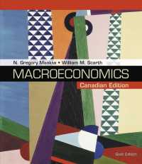 Loose-Leaf Version for Macroeconomics: Canadian Edition （6TH Looseleaf）