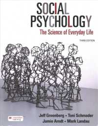Social Psychology : The Science of Everyday Life （3RD）