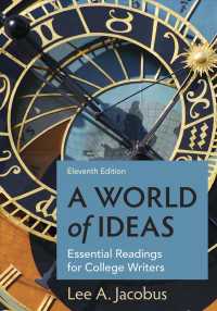 A World of Ideas : Essential Readings for College Writers （11TH）