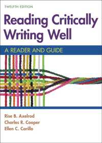 Reading Critically, Writing Well : A Reader and Guide （12TH）