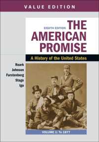 The American Promise, Value Edition, Volume 1 : A History of the United States （8TH）
