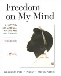 Freedom on My Mind : A History of African Americans, with Documents （3RD）