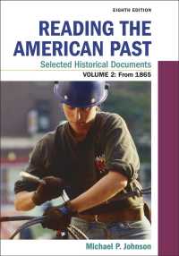 Reading the American Past: Selected Historical Documents, Volume 2: Since 1865 （8TH）