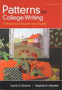Patterns for College Writing + a Student's Companion for Patterns for College Writing : A Rhetorical Reader and Guide （14 Student）