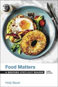 Food Matters : A Bedford Spotlight Reader （3RD）