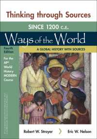 Thinking through Sources for Ways of the World: a Global History with Sources for the Ap(r) World History Modern Course （4TH）