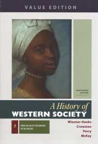 A History of Western Society, Value Edition, Volume 2 & Sources for Western Society, Volume 2 （13TH）