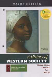 Loose-Leaf for a History of Western Society, Value Edition, Volume 2 & Sources for Western Society, Volume 2 （13TH）
