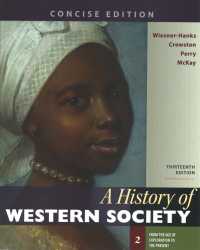A History of Western Society, Concise Edition, Volume 2 & Sources for Western Society, Volume 2 （13TH）