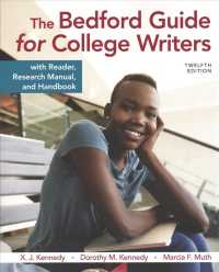 The Bedford Guide for College Writers with Reader, Research Manual, and Handbook + Documenting Sources in APA Style - 2019 Update （12 PCK）
