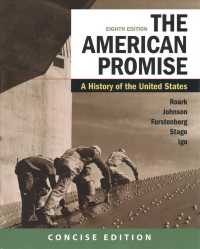 The American Promise: a Concise History, Combined Volume & Launchpad for the American Promise, Combined Volume (2-Term Access) （8TH）