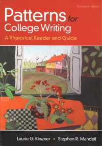Patterns for College Writing + Documenting Sources in APA Style - 2020 Update : A Rhetorical Reader and Guide （14 PCK SUP）