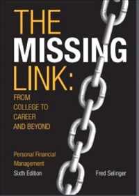 The Missing Link : From College to Career and Beyond Personal Financial Management （6 SPI）