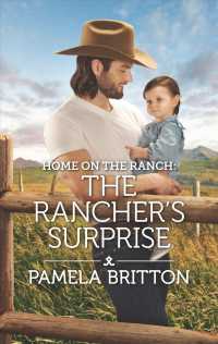 The Rancher's Surprise (Home on the Ranch: Rodeo Legends)