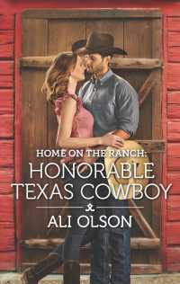 Honorable Texas Cowboy (Home on the Ranch: Spring Valley, Texas)