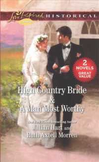 High Country Bride & a Man Most Worthy (Love Inspired Historical)