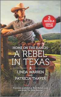 A Rebel in Texas (Home on the Ranch)