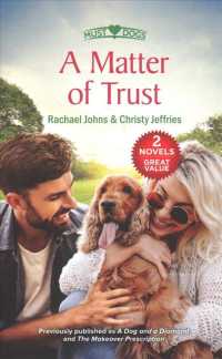 A Matter of Trust : A Dog and a Diamond / the Makeover Prescription (Must Love Dogs) （Reprint）